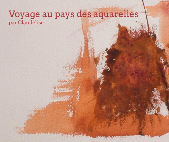Voyage au pays des Aquarelles